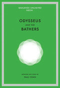 Paul Chan: Odysseus and the Bathers - Hardcover