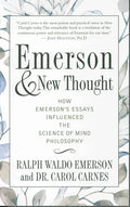 Emerson and New Thought: How Emerson's Essays Influenced the Science of Mind Philosophy - Paperback