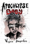 Apocalypse Baby - Paperback