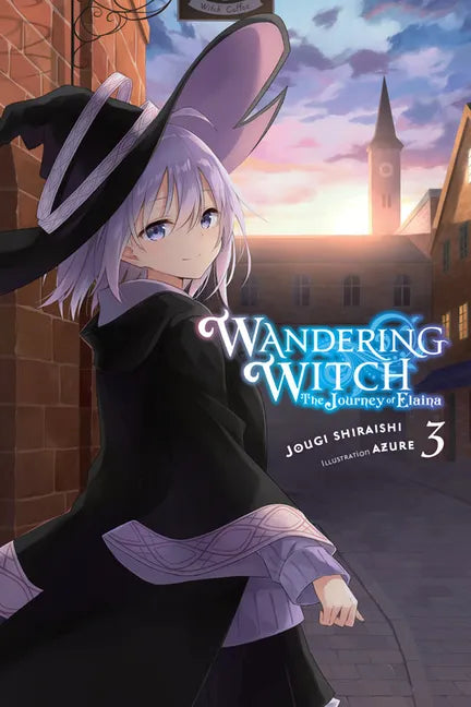 Wandering Witch: The Journey of Elaina, Vol. 3 (Light Novel): Volume 3 - Paperback