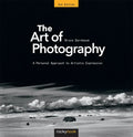 The Art of Photography: A Personal Approach to Artistic Expression - Paperback