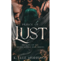 Prince Of Lust: The Princes Of Sin series - Paperback