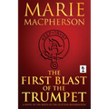 The First Blast of the Trumpet - Paperback