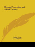 Demon Possession and Allied Themes - Paperback
