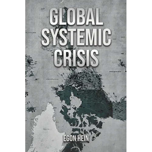 Global Systemic Crisis - Paperback