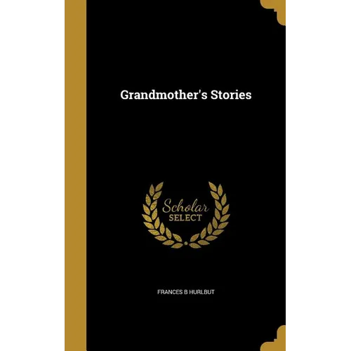 Grandmother's Stories - Hardcover