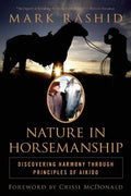 Nature in Horsemanship: Discovering Harmony Through Principles of Aikido - Paperback