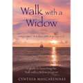 Walk With a Widow Empower. Educate. Prepare.: A guide to Launching the Walk With a Widow Program - Paperback