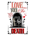Love you to Death: ghost stories for Valentine's Day - Hardcover