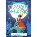 Phonics in Spanish-Un Duende, Un Dragón Y Un Problema ¿Con Solución? / An Elf, a Dragon, and a Problem... with a Solution? the Letters Dragon 3 - Paperback