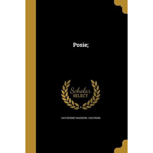 Posie; - Paperback