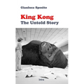 King Kong: The Untold Story - Paperback