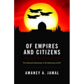 Of Empires and Citizens: Pro-American Democracy or No Democracy at All? - Paperback