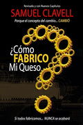 ¿Cómo fabrico mi queso?: Porque el concepto de cambio... CAMBIÓ - Paperback