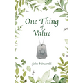 One Thing of Value - Paperback