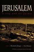 Jerusalem: A City and Its Future - Hardcover