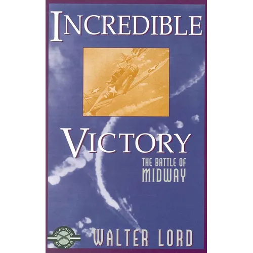 Incredible Victory: The Battle of Midway - Paperback