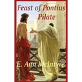Feast of Pontius Pilate - Paperback
