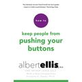 How to Keep People from Pushing Your Buttons - Paperback