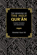 The Meaning of the Holy Qur'an: Complete Translation with Selected Notes - Hardcover