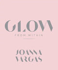 Glow from Within - Hardcover