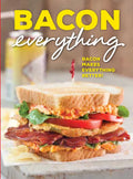 Bacon Everything: Bacon Makes Everything Better! - Hardcover