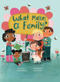 What Makes A Family? - Hardcover