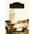 The Boothbay Region Revisited - Paperback