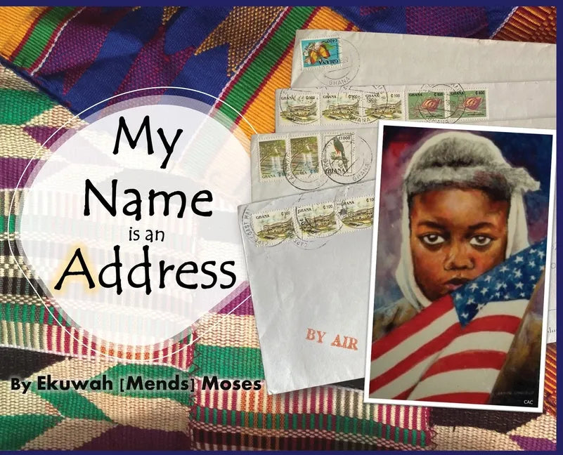 My Name is an Address - Hardcover