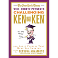 The New York Times Will Shortz Presents Challenging Kenken: 300 Logic Puzzles That Make You Smarter - Paperback