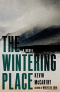 The Wintering Place - Hardcover