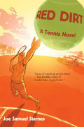 Red Dirt: A Tennis Novel - Paperback