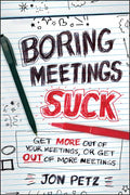 Boring Meetings Suck - Hardcover