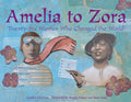 Amelia to Zora: Twenty-Six Women Who Changed the World - Paperback