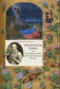The Mystical Flora of St. Francis de Sales: The Christian Life under the Emblem of Plants - Hardcover