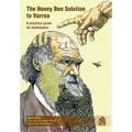 The Honey Bee Solution to Varroa. A practical guide for beekeepers - Paperback