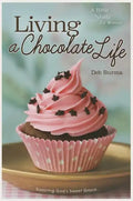 Living a Chocolate Life - Paperback