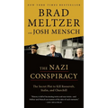 The Nazi Conspiracy: The Secret Plot to Kill Roosevelt, Stalin, and Churchill - Paperback