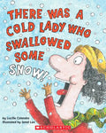 There Was a Cold Lady Who Swallowed Some Snow! - Paperback