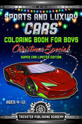 Sports And Luxury Cars Coloring Book For Boys Ages 4-12: Christmas Special Super Car Limited Edition - Paperback