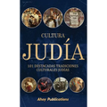 Cultura jud?a: 101 destacadas tradiciones culturales jud?as - Hardcover