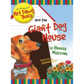The Adventures of Hot Dawg Bunz and the Giant Dog House - Hardcover