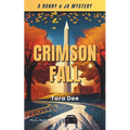 Crimson Fall: A Ronny & Jo Mystery - Paperback