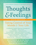 Thoughts and Feelings: Taking Control of Your Moods and Your Life - Paperback