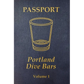 Portland Dive Bar Passport; Volume 1 - Paperback