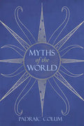 Myths of the World - Paperback