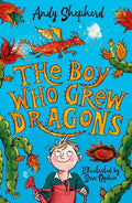 The Boy Who Grew Dragons - Hardcover