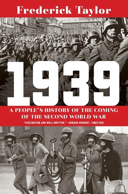 1939: A People's History of the Coming of the Second World War - Paperback