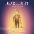 Heartlight: Teach your child to shine - Paperback