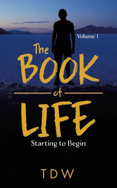 The Book of Life: Starting to Begin - Paperback